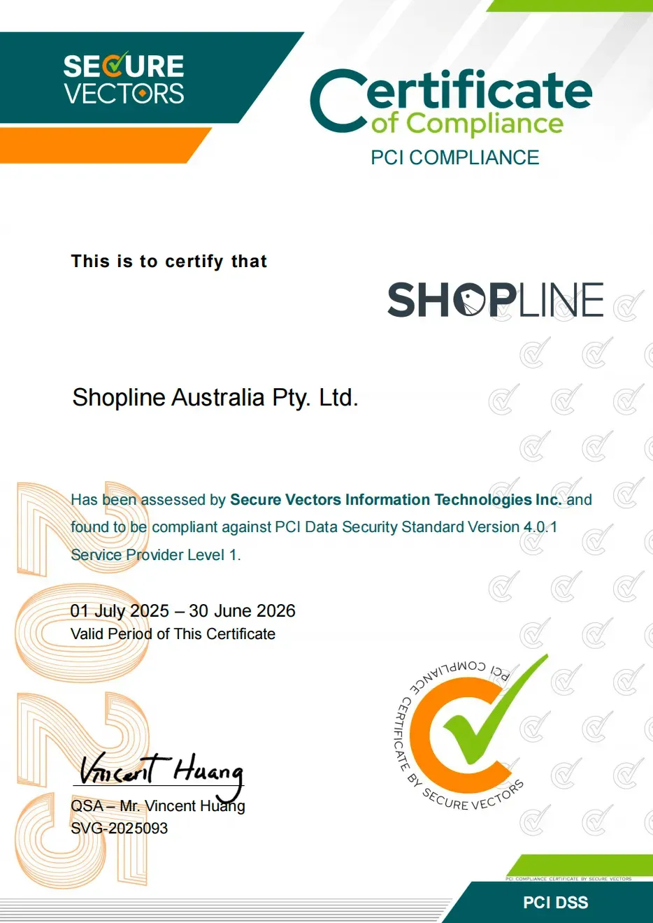PCI Compliance certificate issued by Secure Vectors to Shopline Australia Pty. Ltd. valid from 01 July 2025 to 30 June 2026, signed by Vincent Huang.